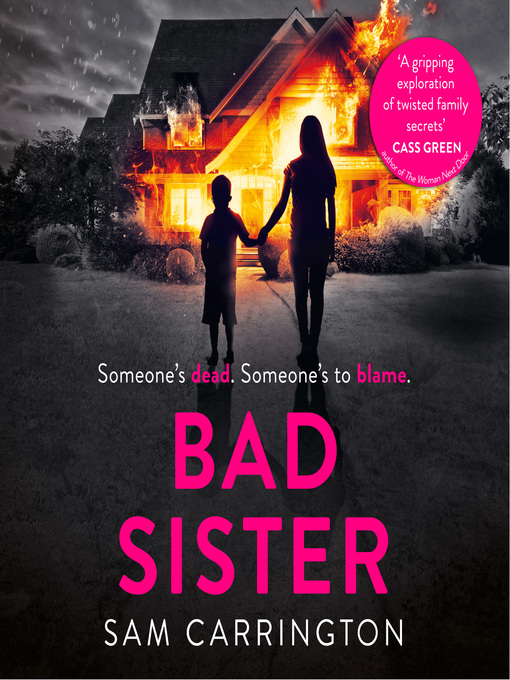 Title details for Bad Sister by Sam Carrington - Available